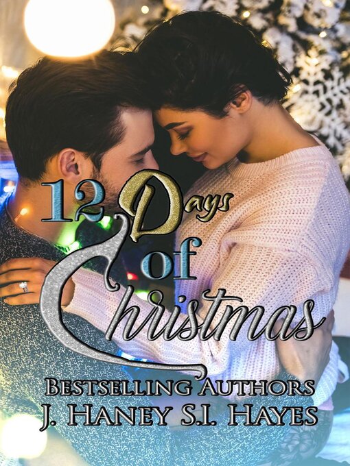 Title details for 12 Days of Christmas by S.I. Hayes - Available